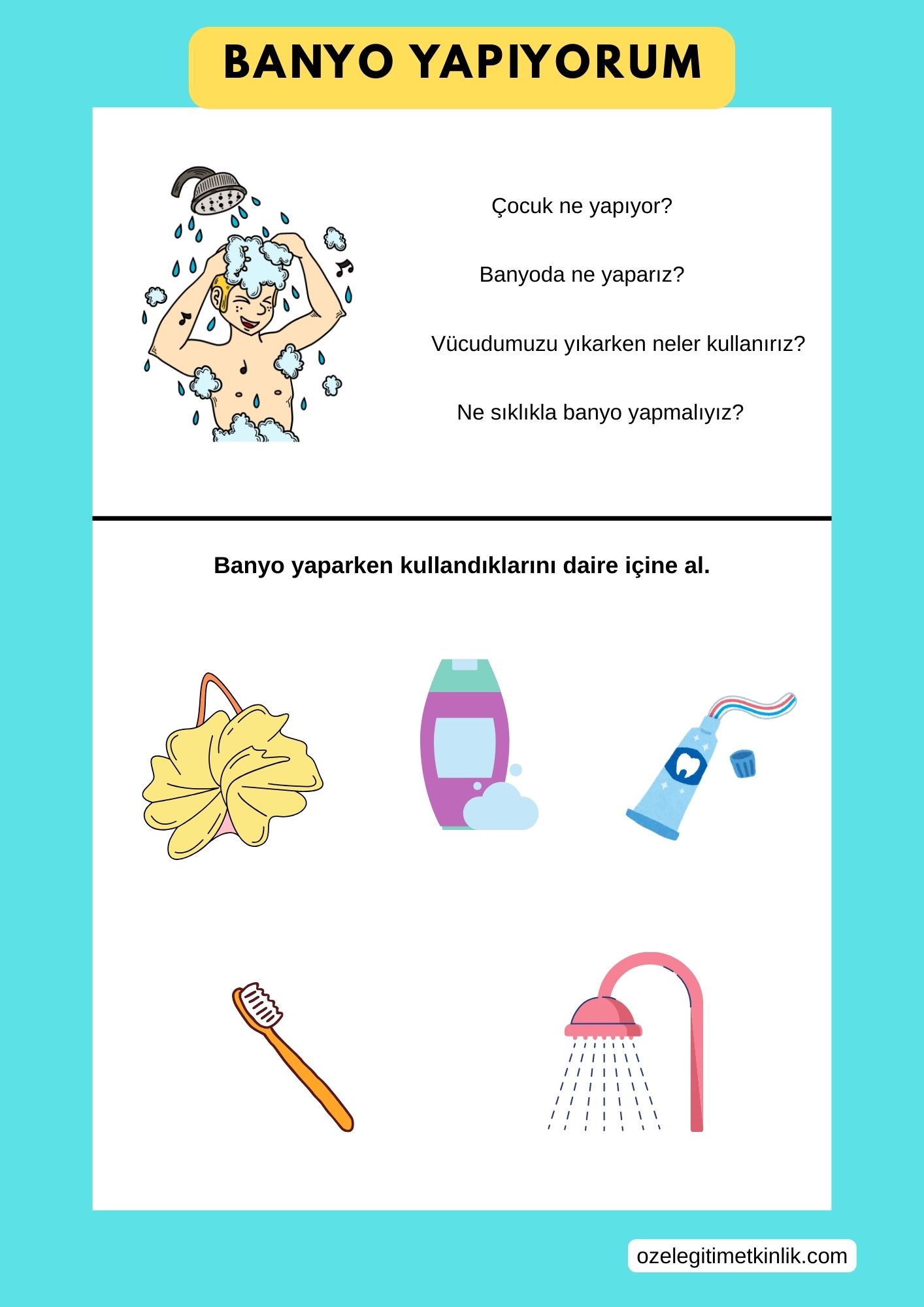 Özbakım Becerileri Banyo Yapıyorum Özel Eğitim Etkinlik