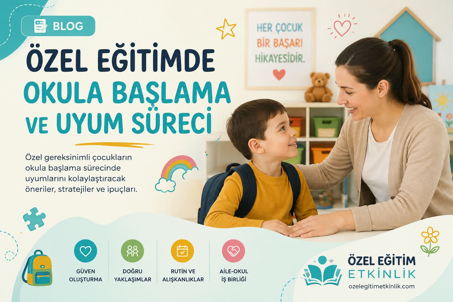 Özel Eğitimde Okula Başlama ve Uyum Süreci